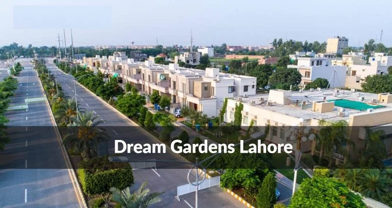 Dream Gardens Lahore