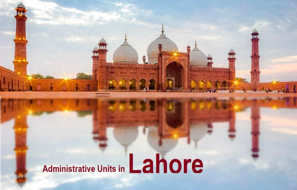 Administrative Units in Lahore
