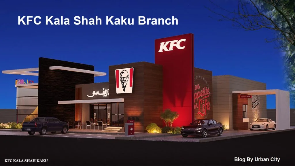 KFC Kala Shah Kaku Branch