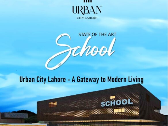 State of the Arts Schools in Urban City Lahore