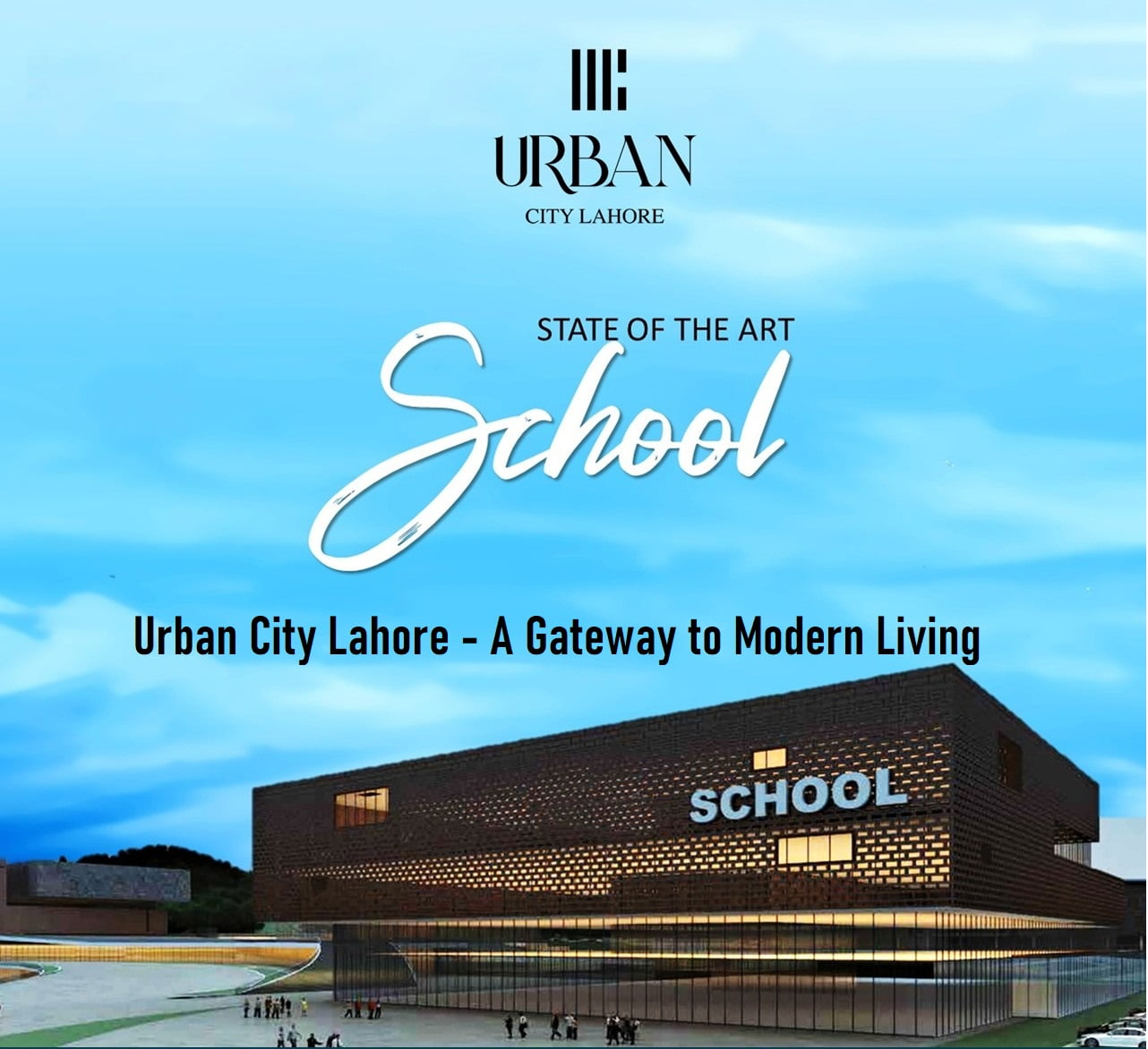 State of the Arts Schools in Urban City Lahore
