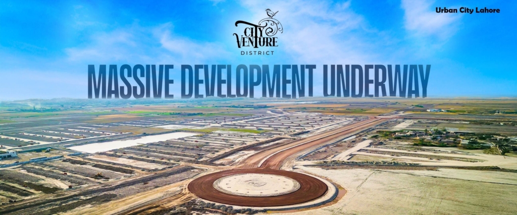 Latest Development Updates of City Venture Block at Urban City Lahore