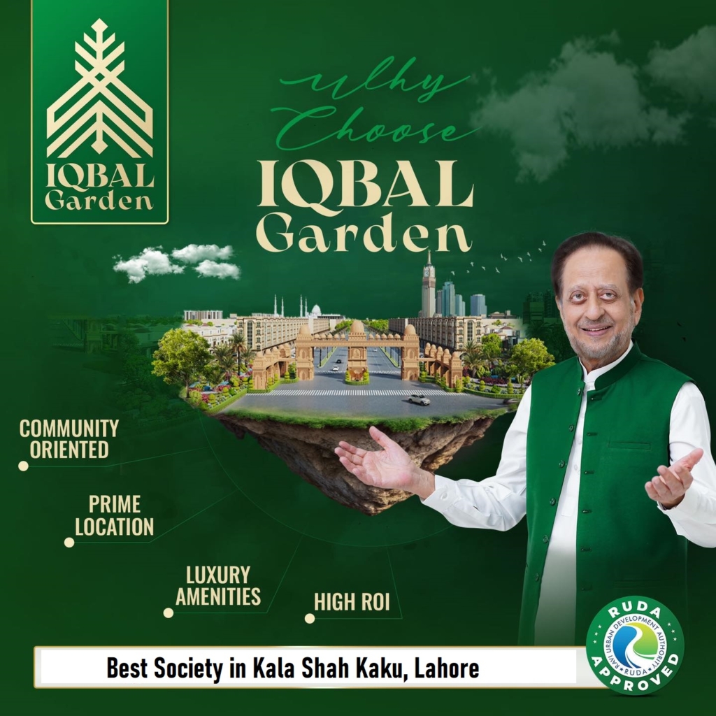 Iqbal Garden Lahore Located in Kala Shah Kaku