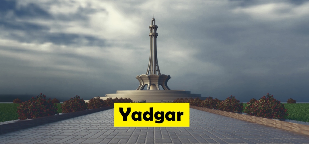 Yadgar, Minar e Pakistan, Lahore Yadgar, Minar e Pakistan, Lahore